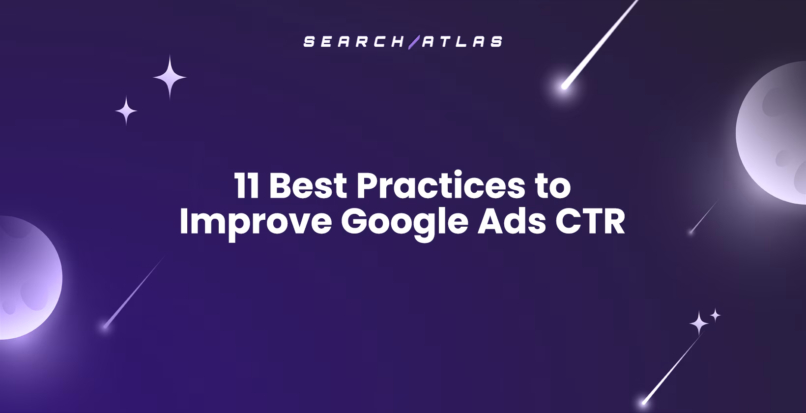 11 Best Practices to Improve Google Ads CTR