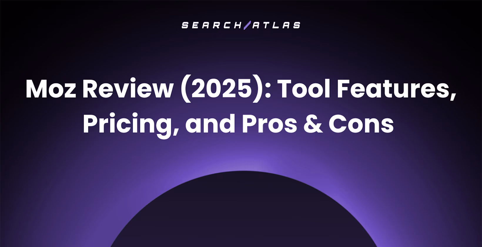 Moz Review (2026): Tool Features, Pricing, and Pros & Cons